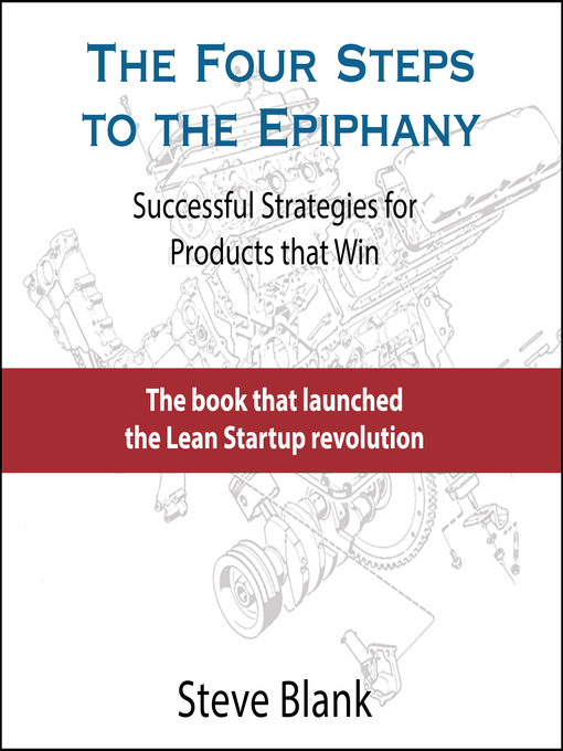 Title details for The Four Steps to the Epiphany by Steve Blank - Wait list